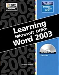 Learning Microsoft Office Word 2003 [With CDROM] (Spiral)