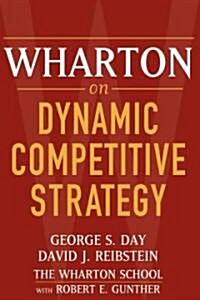 [중고] Wharton on Dynamic Competitive Strategy (Paperback)