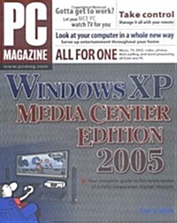 PC Magazine Guide Windows XP Media Center Edition 2005 (Paperback)