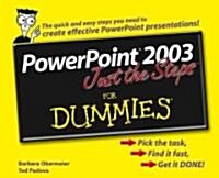 PowerPoint 2003 Just the Steps for Dummies (Paperback)