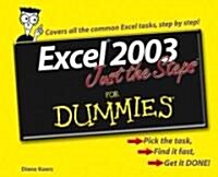 Excel 2003 Just the Steps for Dummies (Paperback)