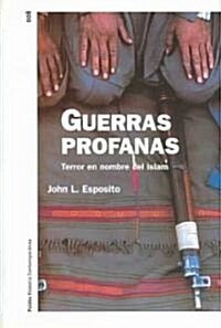 Guerras Profanas / Unholy War (Paperback, Translation)