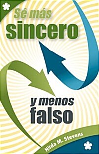 S?M? Sincero Y Menos Falso (Paperback)