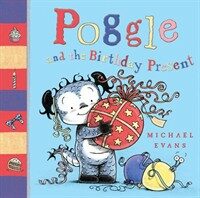 Poggle and the Birthday Present (Paperback)