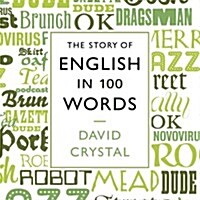 The Story of English in 100 Words (CD-Audio)