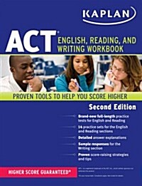 Kaplan ACT English, Reading, and Writing Workbook (Paperback, 2nd)