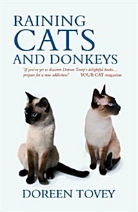 Raining Cats and Donkeys (Paperback)