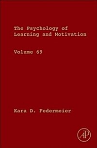 Psychology of Learning and Motivation: Volume 69 (Hardcover)