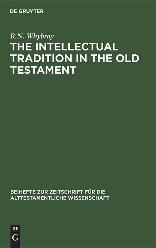 The Intellectual Tradition in the Old Testament (Hardcover)