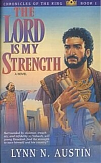 The Lord Is My Strength (Paperback)