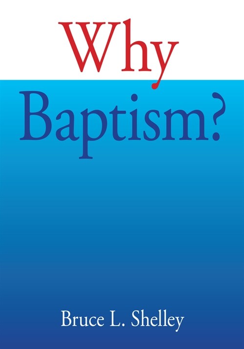 Why Baptism? (Booklet)