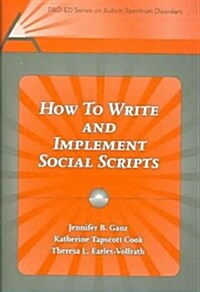 How to Write and Implement Social Scripts (Paperback)