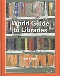 World Guide To Libraries (Hardcover, 23th)