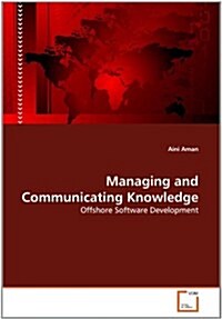 Managing and Communicating Knowledge (Paperback)