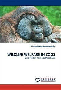 Wildlife Welfare in Zoos (Paperback)