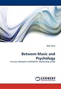 Between Music and Psychology (Paperback)