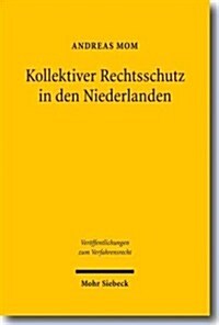 Kollektiver Rechtsschutz in Den Niederlanden (Paperback)