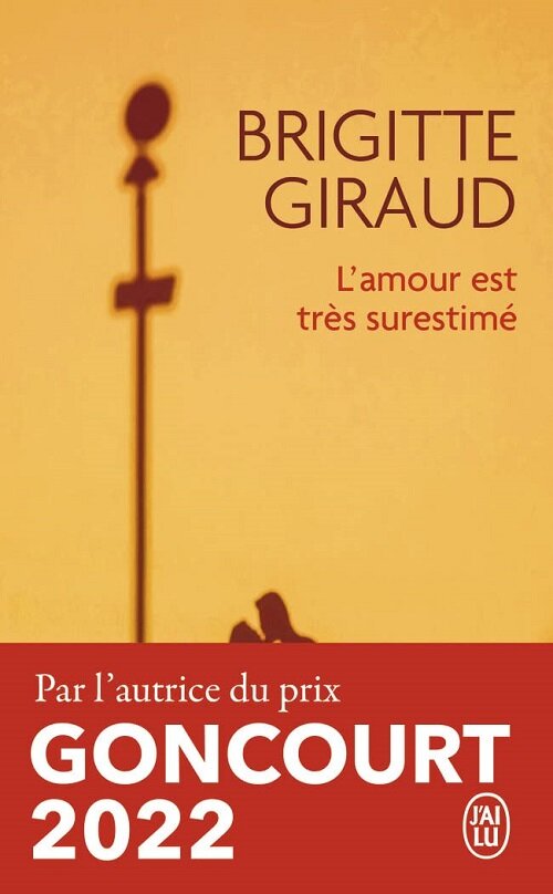 LAmour Est Tres Surestime (French Edition) (Paperback) (Pocket Book)