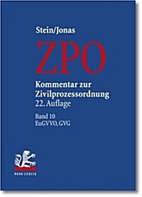 Kommentar Zur Zivilprozessordnung: Band 10: Eugvvo, Gvg (Hardcover, 22, Revised)