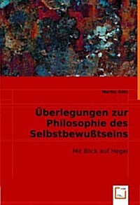 Uberlegungen zur Philosophie des Selbstbewußtseins (Unknown Binding)