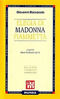 Elegia di madonna Fiammetta (Perfect Paperback)