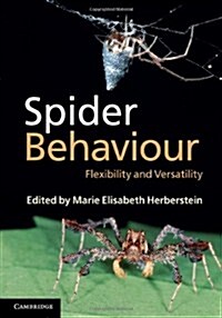 Spider Behaviour : Flexibility and Versatility (Hardcover)