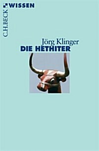 Die Hethiter (Perfect Paperback)