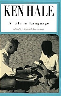 Ken Hale: A Life in Language (Paperback)