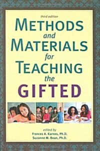 Methods and Materials for Teaching the Gifted (Paperback, 3rd Revised ed.)