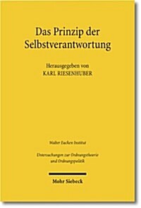 Das Prinzip der Selbstverantwortung (Hardcover)