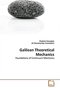 Galilean Theoretical Mechanics (Paperback)