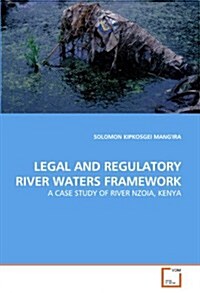 Legal and Regulatory River Waters Framework (Paperback)