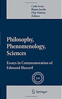 Philosophy, Phenomenology, Sciences: Essays in Commemoration of Edmund Husserl (Hardcover)