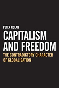 [중고] Capitalism and Freedom : The Contradictory Character of Globalisation (Paperback)