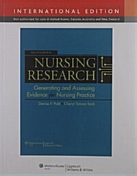 Nursing Research: Generating and Assessing Evidence for Nursing Practice. Denise F. Polit, Cheryl Tatano Beck (9th revised international ed, Paperback