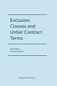 Exclusion Clauses Unfair Contract Terms (10th Revised edition, Hardcover)