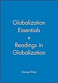 Globalization Essentials + Readings in Globalization (Paperback)