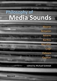 Philosophy of Media Sounds (Paperback)