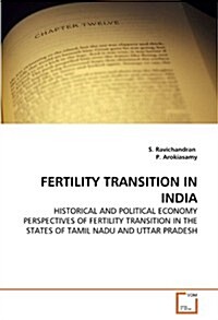 Fertility Transition in India (Paperback)