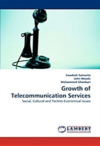 Growth of Telecommunication Services (Paperback)