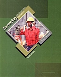 Surveying with Construction Applications : With Construction Applications (Hardcover)