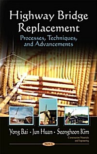 Highway Bridge Replacement (Hardcover, UK)