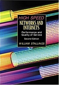 High Speed Networks and Internets (Hardcover, 2nd, Subsequent)