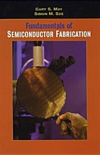 [중고] Fundamentals of Semiconductor Fabrication (Paperback, Wiley Internati)