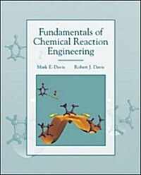Fundamentals of Chemical Reaction Engineering (Hardcover, International)