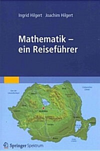 Mathematik - ein Reisefuhrer (Paperback)