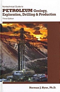 [중고] Nontechnical Guide to Petroleum Geology, Exploration, Drilling & Production (Hardcover, 3)