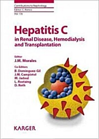 Hepatitis C in Renal Disease, Hemiodialysis and Transplantation (Hardcover)