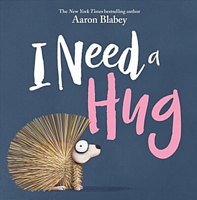 I Need a Hug (Hardcover)