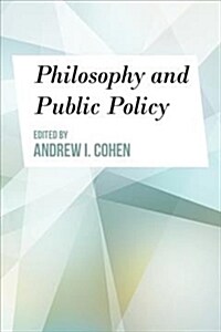 Philosophy and Public Policy (Hardcover)